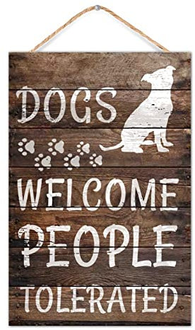 CustonCares Willkommen Haustürschild Hund Zitat Hunde Welcome People Forever Farmhouse Veranda Dekorationen Haustier Hund Besitzer Geschenke Bauernhaus Hängeschild Hochzeit Geschenke 20,3 x 30,5 cm