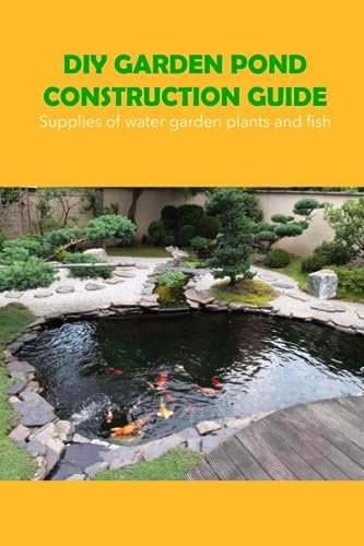 DIY Garden Pond Construction Guide: Supplies of water garden plants and fish: Food, plants and fish from Water Garden