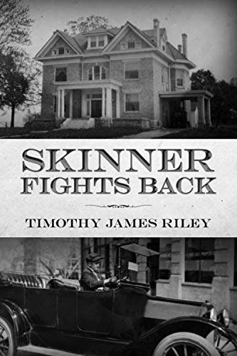 Skinner Fights Back: 2 (The Skinner Adventures)