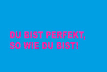 Hanra Postkarte Du bist perfekt so wie Du bist!, Spruch, Lustig, Freundschaft, Liebe, Gute Laune, Lustige Postkarte, Geschenkkarte 11,5x17,0 cm