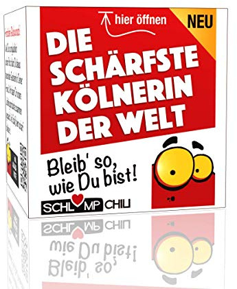 Die schärfste Kölnerin der Welt - ein witziges und originelles Geschenk zum Umzug, Neuanfang, Ostern, Frauentag, Weihnachten