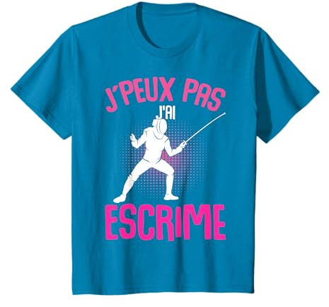 J´Peux Pas J´Ai Escrime Escrimeur Fille Femme Enfant T-Shirt