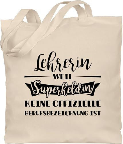 Baumwolltasche - Taschen - Lehrerin weil Superheldin keine offizielle Berufsbezeichnung ist Schwarz - Unisize - Naturweiß - lehrerinnen tasche klassenlehrerin superkraft stoffbeutel lehrertasche