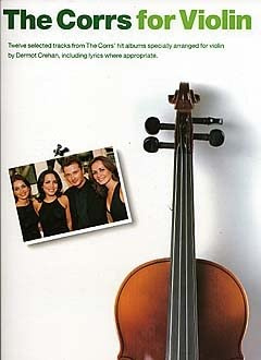 The Corrs - The Corrs For Violin - Viool