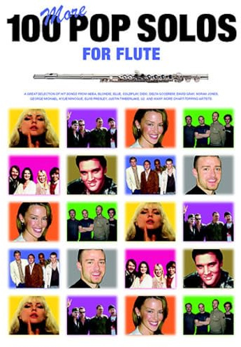 100 More Pop Solos for Flute - Flöte Noten [Musiknoten]