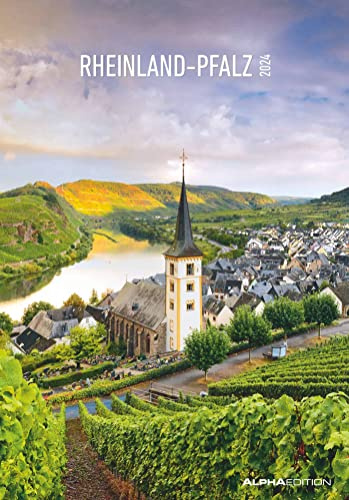 Rheinland-Pfalz 2024 - Bild-Kalender 23,7x34 cm - Regional-Kalender - Wandkalender - mit Platz für Notizen - Alpha Edition