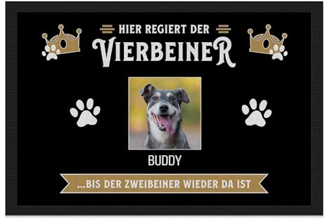 PfotenSchild personalisierte Fußmatte für Hunde und Katzen selbst gestalten - Hier regiert der Vierbeiner... - individuell mit Foto & Name - EIN Tier, eine Person - 60 x 40 cm