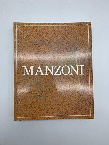 Archivio generale Piero Manzoni. Volume I (Unico pubblicato). Testi critici. Achille Bonito Oliva. Ennio Bramato. Palma Bucarelli. Jole De Sanna. Carmelo Strano. Marisa Vescovo