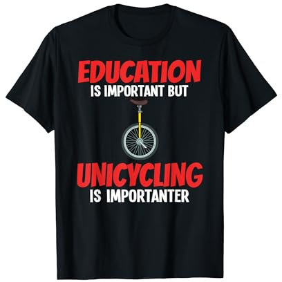 Einrad Fahrrad Lustiges Training Lernen Radfahren T-Shirt