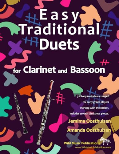 Easy Traditional Duets for Clarinet and Bassoon: 32 traditional melodies arranged for two adventurous beginners