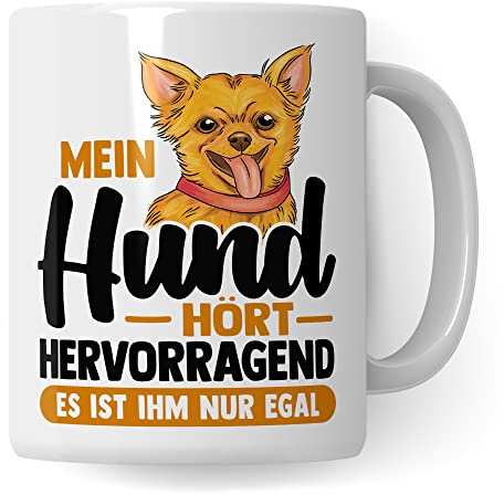 Tasse Hund Geschenk, Mein Hund hört hervorragend es ist ihm nur egal Geschenkidee Hundehalter Kaffee-Becher Kaffeetasse mit Spruch lustig Hundebesitzer Teetasse Herrchen (Weiß)