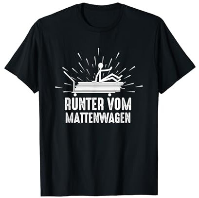 Runter von der Matte, Auto, Sportlehrer, Schule T-Shirt