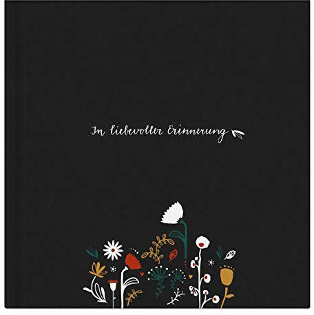 Eine der Guten Kondolenzbuch zur Trauerfeier, Schwarz mit Blumen | in liebevoller Erinnerung – hochwertiges Design Gedenkbuch für Beileidsbekundungen, stabiler Einband, 100 Seiten, 21x21 cm