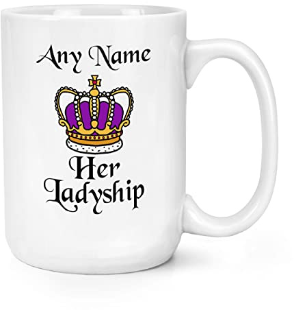 Personalised Her Ladyship 15oz Large Mug Cup