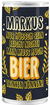 Lustapotheke® Bierdose mit personalisierter Banderole *Nur hübsch sein reicht nicht* und Wunschname