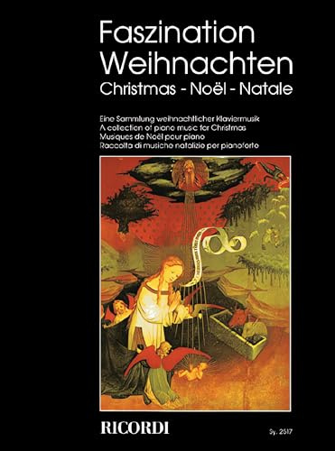 Faszination Weihnachten, für Klavier: Eine Sannlung weihnachtlicher Klaviermusik. Mittelstufe