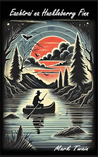 Eachtraí na Huckleberry Finn