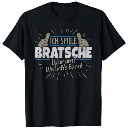 Ich spiele Bratsche Viola Bratschist T-Shirt
