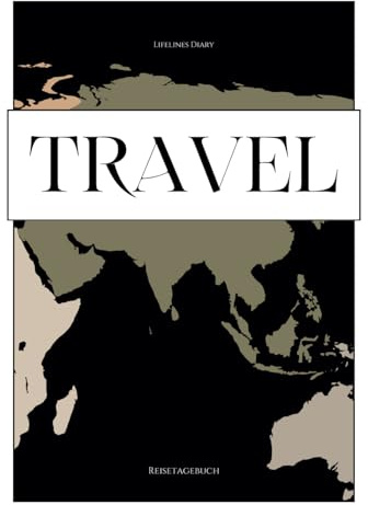 Travel: Reisetagebuch / Undatiertes Reisetagebuch für 42 Einträge / Als tägliches Reisetagebuch oder als Reisetagebuch pro Reiseland nutzbar