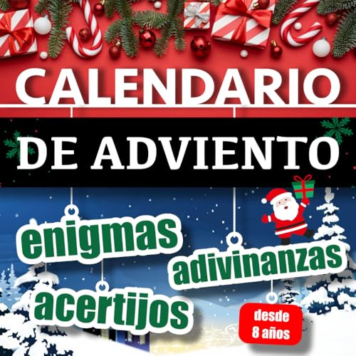 Calendario de Adviento | Enigmas, acertijos y adivinanzas: Libro para esperar la Navidad con rompecabezas y juego de lógica para adultos y niños desde 8 años