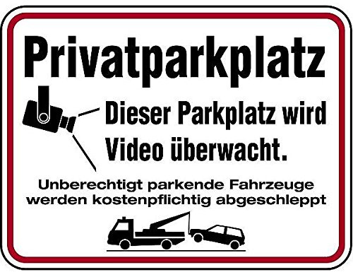 LEMAX® Hinweisschild, Privatparkplatz - Dieser Parkplatz wird videoüberwacht 300 x 400 mm Alu geprägt 400x300mm