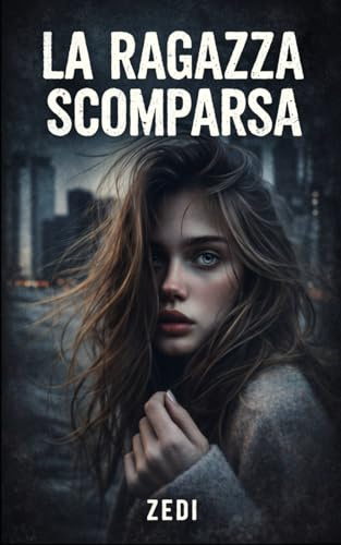La ragazza scomparsa: un thriller avvincente di crimine e potere.