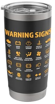 Funny Car Warning Signs Funny Driving Auto Mechanic Lights Stainless Steel Insulated Tumbler