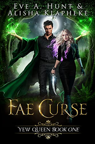 Fae Curse: Yew Queen Book One