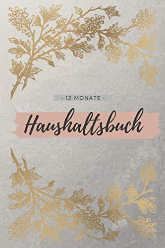 12 Monate Haushaltsbuch: Finanzplaner zum Buchführen aller Ausgaben in einem Jahr | Wöchentliche Ausgaben | Monatsübersicht mit Kreisdiagramm | ... | Spartagebuch | 6x9 126 Seiten