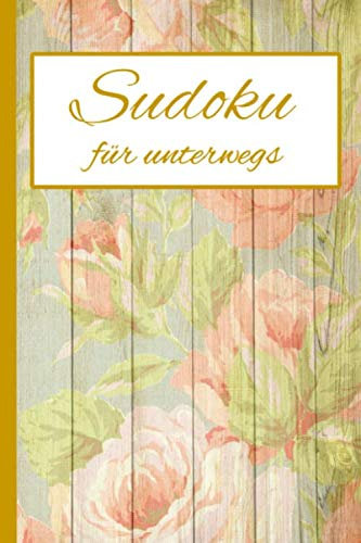Sudoku für unterwegs: Sudoku Buch für Erwachsene, 240 Sudokus von sehr leicht bis extrem mit Lösungen, Tolles Rätselbuch Geschenk für Jugendliche & Erwachsene, Sudoku Taschenbuch(Din A5)