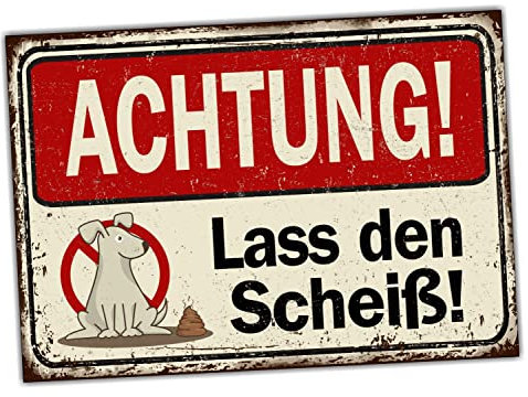 siviwonder Hundeklo Schild Achtung Hund kacken Spruch lustig Hinweisschild Warnschild Fun Verbot 20cm x 14cm x 0.3cm Aluminium