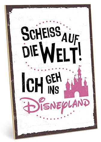 TypeStoffHolzschild mit Spruch – ICH GEH INS DISNEYLAND – im Vintage-Look mit Zitat als Geschenk und Dekoration - HS-00029-X