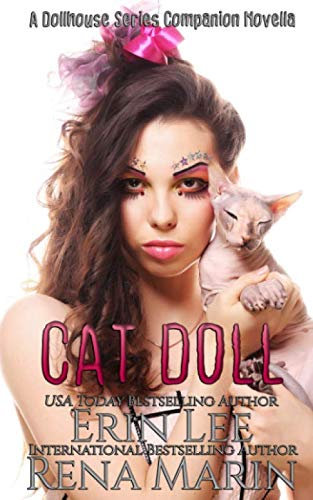 Cat Doll: A Dollhouse Series novella (The Dollhouse Series)