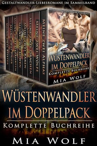 Wüstenwandler im Doppelpack Komplette Buchreihe: Gestaltwandler-Liebesromane im Sammelband