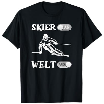 Skifahren Skier An Welt Aus Ski Skifahrer T-Shirt