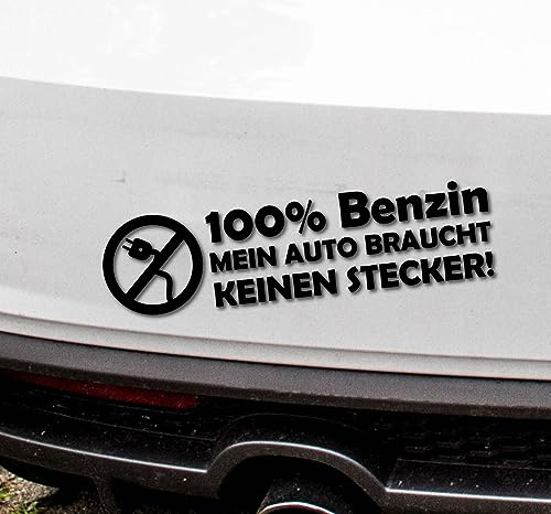 Auto Aufkleber | 100% Benzin Mein Auto braucht kein Stecker | Benziner Verbrenner Motor Decal Vinyl Sticker Shocker Spruch Sprüche Modern Geschenkidee Instagramm Namen (schwarz glanz)