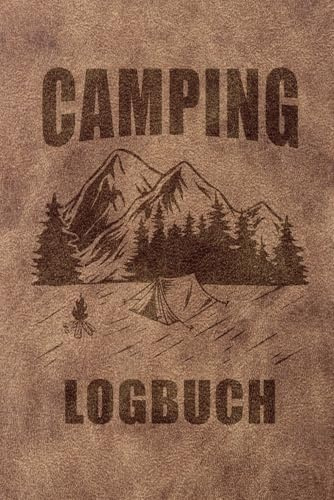 Camping Logbuch: Personalisiertes Camper Wohnmobil Reise-Logbuch – Dein individuelles A5 Notizbuch als perfektes Wohnwagen Reisetagebuch & Geschenk für Abenteurer