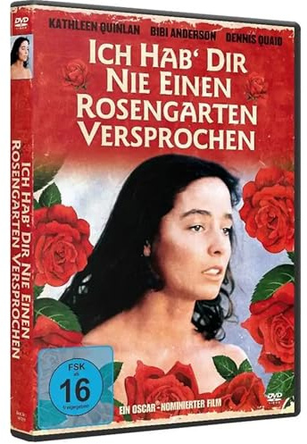 Ich hab dir nie einen Rosengarten versprochen - Eine ergreifende Reise in die Tiefen der menschlichen Seele