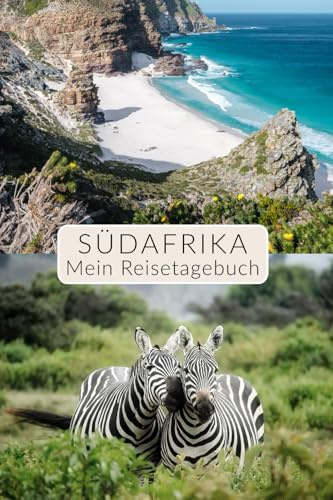 Südafrika Reisetagebuch zum Ausfüllen | interaktives Reisebuch Notizbuch Travel Journal mit Zitaten Fotos Karte uvm. | individuelles Geschenk für ... 4 Wochen (Reisetagebücher Südafrika, Band 2)