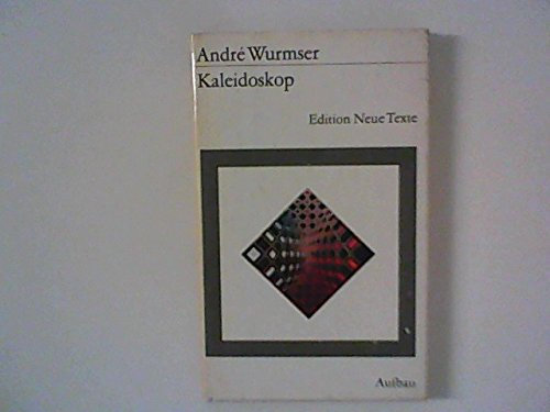 Kaleidoskop. Kleingeschichten. Ausgewählt, aus dem Französischen übersetzt und mit einer Nachbemerkung von Waltraud Schulze (Edition Neue Texte (ENT)