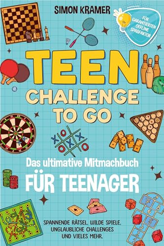 Teen Challenge To Go - Das ultimative Mitmachbuch für Teenager: Spannende Rätsel, wilde Spiele, unglaubliche Challenges und vieles mehr. Für garantierten Offline-Spaßfaktor
