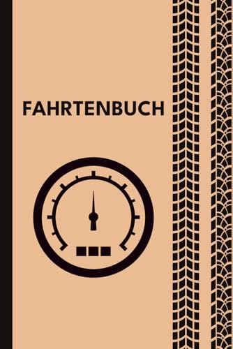 Fahrtenbuch: Das ideale Tool für Selbstständige PKW-/LKW-Fahrtenbuch, Kilometerpauschale korrekt berechnen & Steuererklärung vorbereiten