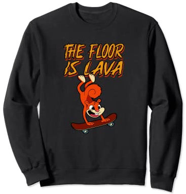The Floor is Lava Skateboard Waveboard Longboard Skater Sweatshirt