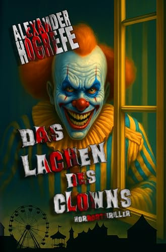 Das Lachen des Clowns: Horrorthriller