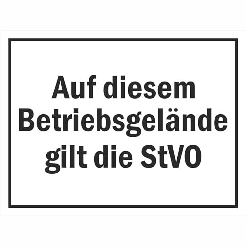 Indigos UG - 3mm Aluverbundplatte - Auf dem Betriebsgelände gilt die StVO Verkehrsschild - Gr. 40x30 cm - Warnung - Sicherheit - Hotel, Firma, Haus