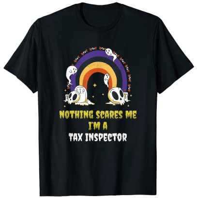 Rien ne m'effraie, je suis inspecteur des impôts T-Shirt