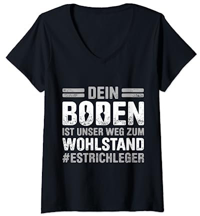 Estrich Legen Für Estrichleger Estrichbauer Handwerker T-Shirt mit V-Ausschnitt