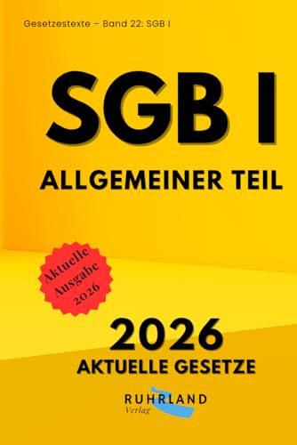 SGB I - Allgemeiner Teil: aktuelle Textausgabe mit Inhaltsverzeichnis und Sachregister