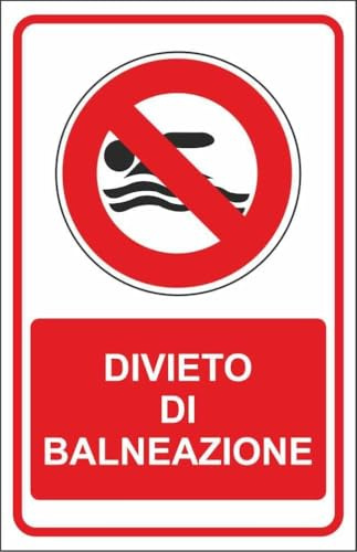 CARTELLO SEGNALETICO - DIVIETO DI BALNEAZIONE - Adesivo Extra Resistente, Pannello in Forex, Pannello In Alluminio (Plastica, 30x42 cm)