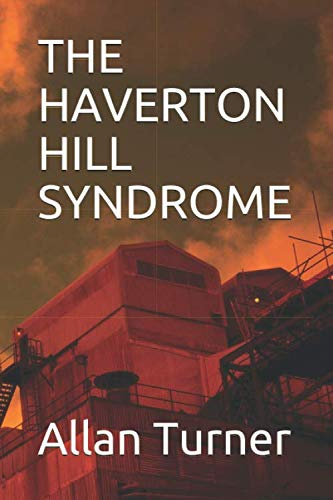THE HAVERTON HILL SYNDROME